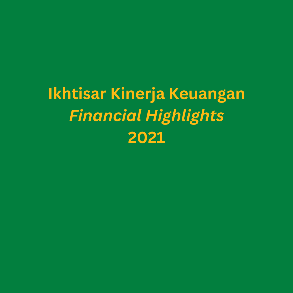 Cover Ikhtisar Keuangan 2021